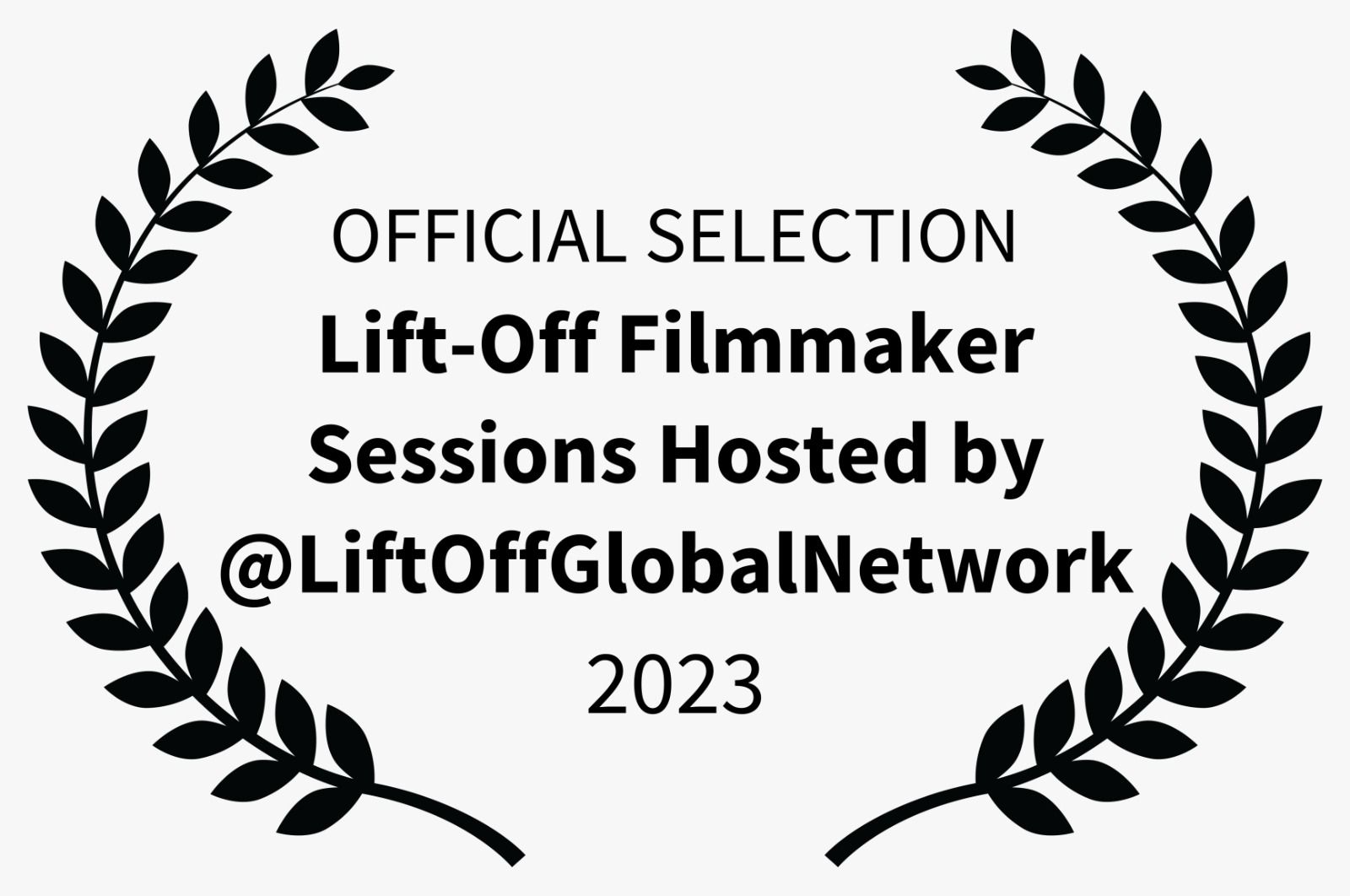 Official Selection — Lift-Off Filmmaker Sessions 2023